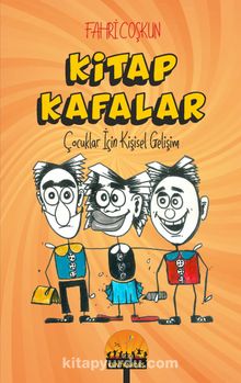 Kitap Kafalar & Çocuklar İçin Kişisel Gelişim - Fahri Coşkun