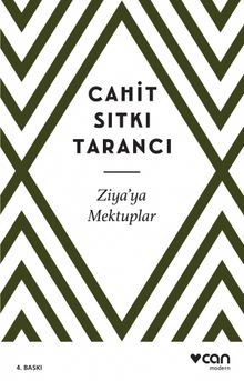 Ziya’ya Mektuplar - Cahit Sıtkı Tarancı