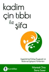 Kadim Çin Tıbbı ile Şifa