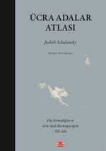 Ücra Adalar Atlası (Ciltli) & Hiç Gitmediğim ve Asla Ayak Basmayacağım Elli Ada