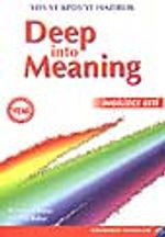 Deep into Meaning