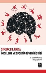 Sporcularda İmgeleme ve Sportif Güven İlişkisi