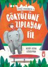 Gökyüzüne Zıplayan Fil - Öykü Makinesi 1