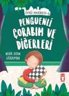 Penguenli &Ccedil;orabım ve Diğerleri - &Ouml;yk&uuml; Makinesi 6