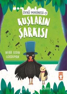Kuşların Şarkısı - Öykü Makinesi 9 - Nehir Aydın Gökduman