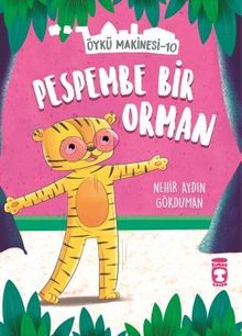 Pespembe Bir Orman - Öykü Makinesi 10