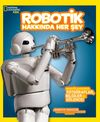 National Geographic Kids Robotik Hakkında Her Şey