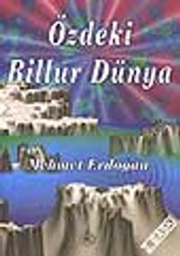 Özdeki Billur Dünya