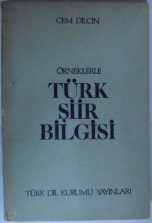 Örneklerle Türk Şiir Bilgisi Kod: 11-D-14