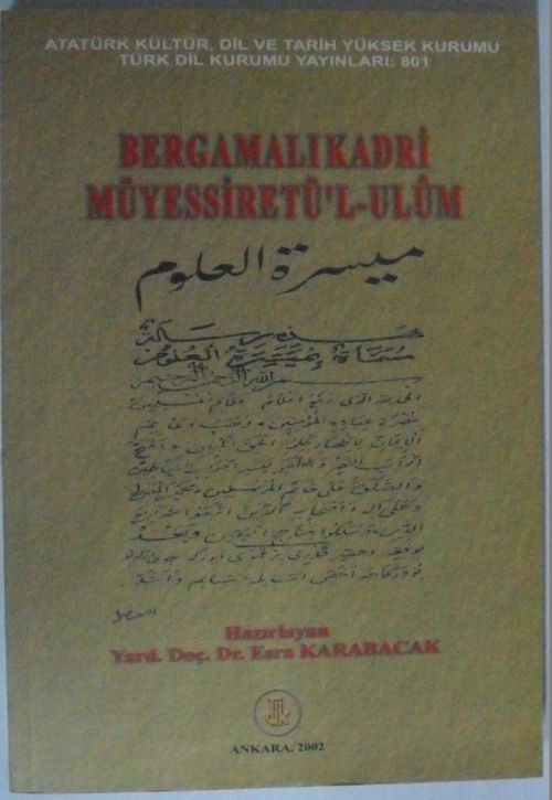 Bergamalı Kadri Müyessiretü'l-Ulûm Kod:11-D-16