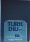 Cumhuriyetin 50. Yılında Türk Dili ve Yazını Özel Sayısı Kod: 11-D-18