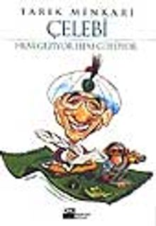 Çelebi Hem Geziyor Hem Gülüyor