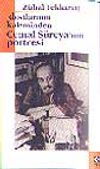 Dostlarının Kaleminden Cemal S&uuml;reya'nın Portresi