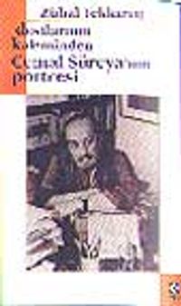 Dostlarının Kaleminden Cemal Süreya'nın Portresi