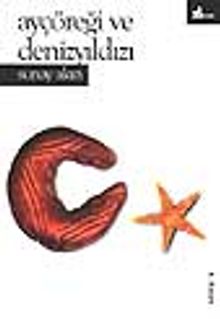 Ayçöreği ve Denizyıldızı