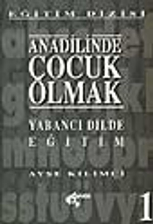 Anadilinde Çocuk Olmak