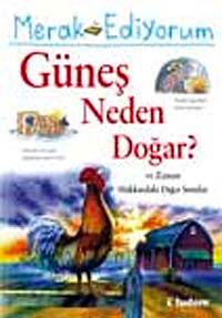 Merak Ediyorum / Güneş Neden Doğar