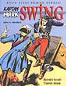 Kaptan Swing - Hayalet Gemi -Sayı: 8