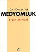 Tüm Yönleriyle Medyomluk