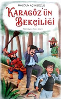 Karagöz'ün Bekçiliği