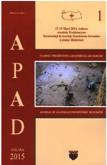 Anadolu Prehistorya Araştırmaları 1 / APAD 1