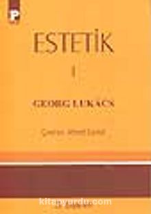 Estetik I / Georg Lukacs