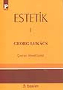 Estetik I / Georg Lukacs
