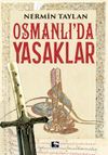 Osmanlı'da Yasaklar