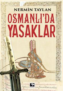 Osmanlı'da Yasaklar