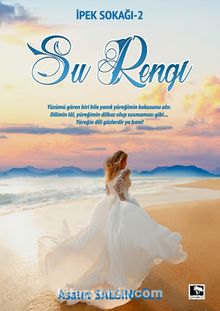 Su Rengi - Asalet Salgınoğlu