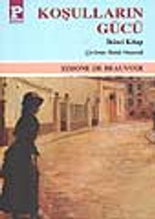 Koşulların Gücü II