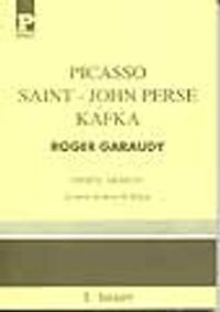 Picasso- Saint John Perse- Kafka