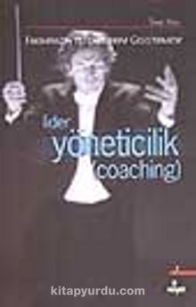 Lider Yöneticilik (Coaching) - Tony Voss