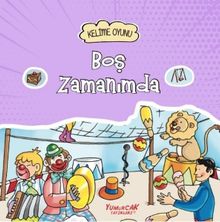 Kelime Oyunu / Boş Zamanımda