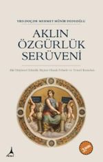 Aklın Özgürlük Serüveni