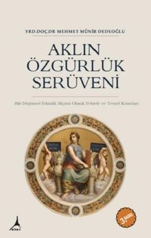 Aklın Özgürlük Serüveni