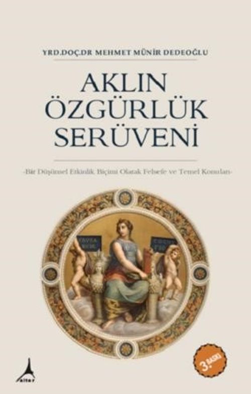 Aklın Özgürlük Serüveni
