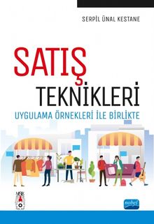 Satış Teknikleri & Uygulama Örnekleri ile Birlikte