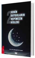 Senin Duyguların Hepimizin Hisleri 2