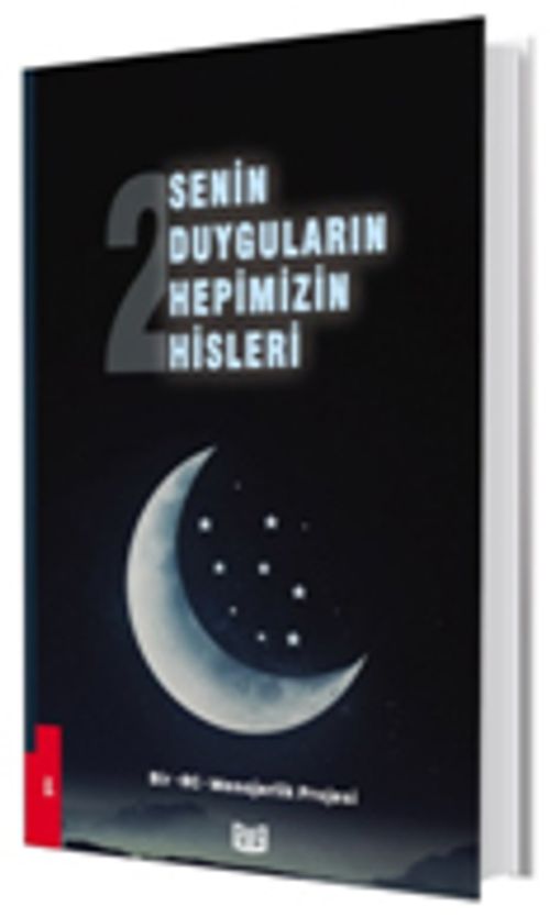 Senin Duyguların Hepimizin Hisleri 2