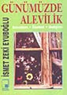 Günümüzde Alevilik Sorunları, İlkeleri, Gelişimi