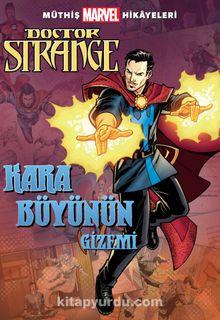 Müthiş Marvel Hikayeleri / Doctor Strange Kara Büyünün Gizemi