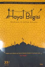  Hayal Bilgisi Kültür Sanat ve Edebiyat Dergisi Yıl:5 Sayı:35 Kış 2019