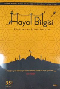  Hayal Bilgisi Kültür Sanat ve Edebiyat Dergisi Yıl:5 Sayı:35 Kış 2019