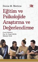 Eğitim ve Psikolojide Araştırma ve Değerlendirme