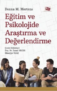 Eğitim ve Psikolojide Araştırma ve Değerlendirme