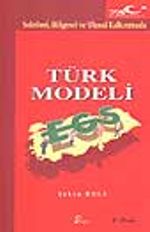 Sektörel, Bölgesel ve Ulusal Kalkınmada Türk Modeli