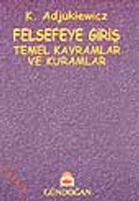 Felsefeye Giriş Temel Kavramlar ve Kuramlar / 39-A-11