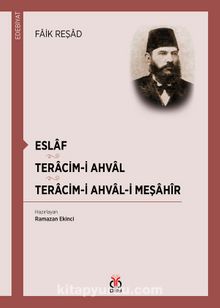 Eslaf Teracim-i Ahval Teracim-i Ahval-i Meşahir - Faik Reşad