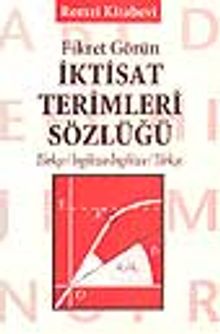 İktisat Terimleri Sözlüğü (türkçe-ingilizce/ingilizce-türkçe)